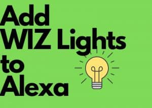 wiz lights to ALexa