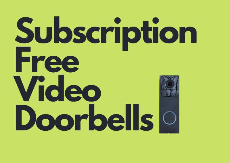 Best Video Doorbell Without Subscription
