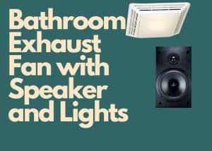 bathroom fan with speaker and led lights