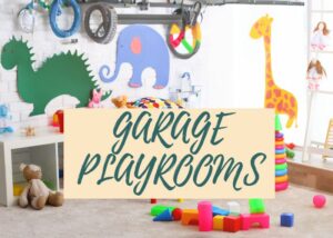 garage playroom ideas