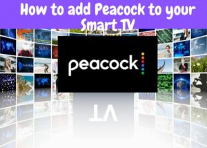 how to get peacock on LG SMart TV