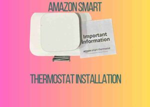 amazon thermostat installation